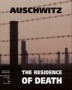 Auschwitz The Residence of death