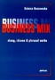 Business Mix. Slang, idioms &amp; phrasal verbs