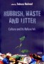 Rubbish, waste and litter