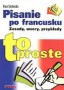 Pisanie po francusku. Zasady, wzory, przykłady. To proste