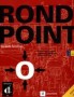 Rond Point 2 B1. Podręcznik