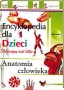 Anatomia człowieka. Encyklopedia dla dzieci