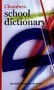 Chambers School Dictionary