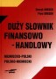 Duży słownik finansowo-handlowy