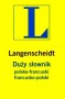 Duży słownik polsko-francuski, francusko-polski