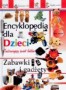 Encyklopedia dla Dzieci - Zabawki i gadżety