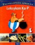 Encyklopedia szkolna, tom 2. Leksykon Ka - P