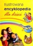 Ilustrowana encyklopedia dla dzieci