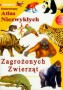 Ilustrowany atlas niezwykłych, zagrożonych zwierząt