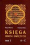 Księga imion i świętych. Tom1 A-C