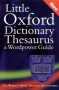 Little Oxford Dictionary Thesaurus and Wordpower Guide