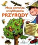 Moja pierwsza encyklopedia przyrody