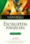 Najnowsza encyklopedia powszechna. Szkoła podstawowa - Od A do Z