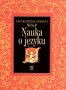 Nauka o języku. Encyklopedia szkolna