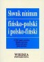 Słownik minimum fińsko-polski polsko-fiński