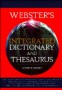 Webster`s Integrated Dictionary and Thesaurus
