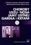Choroby uszu, nosa, jamy ustnej, gardła i krtani