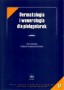 Dermatologia i  wenerologia dla pielęgniarek