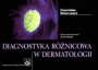 Diagnostyka różnicowa w dermatologii