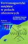 Ferromagnetyki miękkie w polach obrotowych. Badania i właściwości