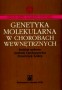 Genetyka molekularna w chorobach wewnętrznych