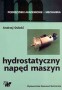 Hydrostatyczny napęd maszyn