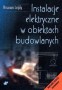 Instalacje elektryczne w obiektach budowlanych