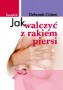 Jak walczyć z rakiem piersi