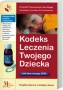 Kodeks leczenia Twojego dziecka