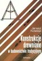 Konstrukcje drewniane w budownictwie tradycyjnym
