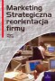 Marketing Strategiczna reorientacja firmy