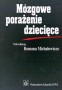 Mózgowe porażenie dziecięce
