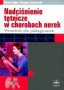 Nadciśnienie tętnicze w chorobach nerek. Poradnik dla pielęgniarek
