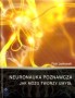 Neuronauka poznawcza. Jak mózg tworzy umysł