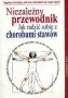 Niezależny przewodnik - Jak radzić sobie z chorobami stawów