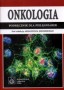 Onkologia. Podręcznik dla pielęgniarek