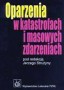 Oparzenia w katastrofach i masowych zdarzeniach