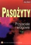 Pasożyty. Przyjaciele i wrogowie