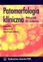 Patomorfologia kliniczna. Podręcznik dla studentów