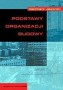 Podstawy organizacji budowy