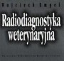 Radiodiagnostyka weterynaryjna