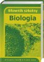Słownik szkolny. Biologia