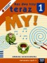  Raz, dwa, trzy, teraz my! Ćwiczenia. Część 4. Klasa 1. Szkoła podstawowa