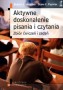 Aktywne doskonalenie pisania i czytania