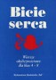 Bicie serca. Wiersze okolicznościowe dla klas 4 - 8