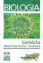 Biologia. Komórka, skład chemiczny i struktura