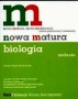 Biologia. Nowa matura. Zadania. Klasa 3. Liceum. Technikum