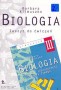 Biologia. Zeszyt ćwiczeń. Klasa 3. Gimnazjum