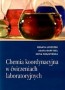 Chemia koordynacyjna w ćwiczeniach laboratoryjnych