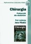 Chirurgia. Podręcznik, szkoły wyższe